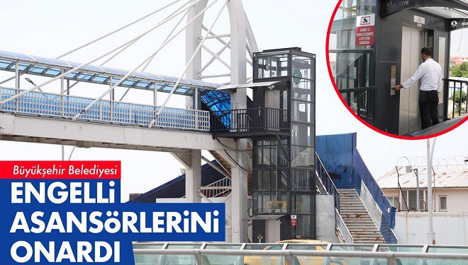 Van Büyükşehir Belediyesi "Engelli" asansörlerini onardı