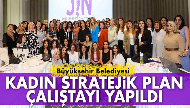 VBB Kadın Stratejik Plan Çalıştayı yapıldı