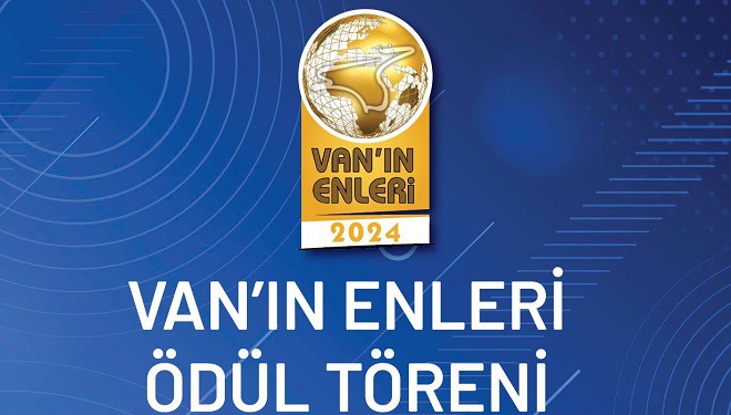 ‘Van'ın Enleri' belli oluyor