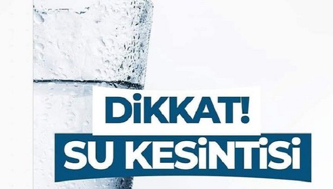 Van'ın o ilçesinde su kesintisi!